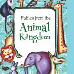 FABLES FROM THE ANIMAL KINGDOM
