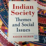 INDIAN SOCIETY THEMES AND SOCIAL ISSUES