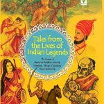 TALES FROM THE LIVES OF INDIAN LEGENDS