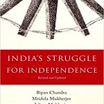 India’s Struggle for Independence 1857-1947