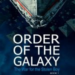 ORDER OF THE GALAXY – BOOK 1