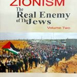 Zionism The Real Enemy of the Jews – Volume Two